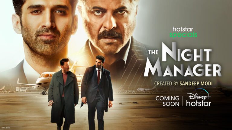 Disney + Hotstar announces their upcoming thriller drama series –  ‘THE NIGHT MANAGER’, starring Anil Kapoor and Aditya Roy Kapur!