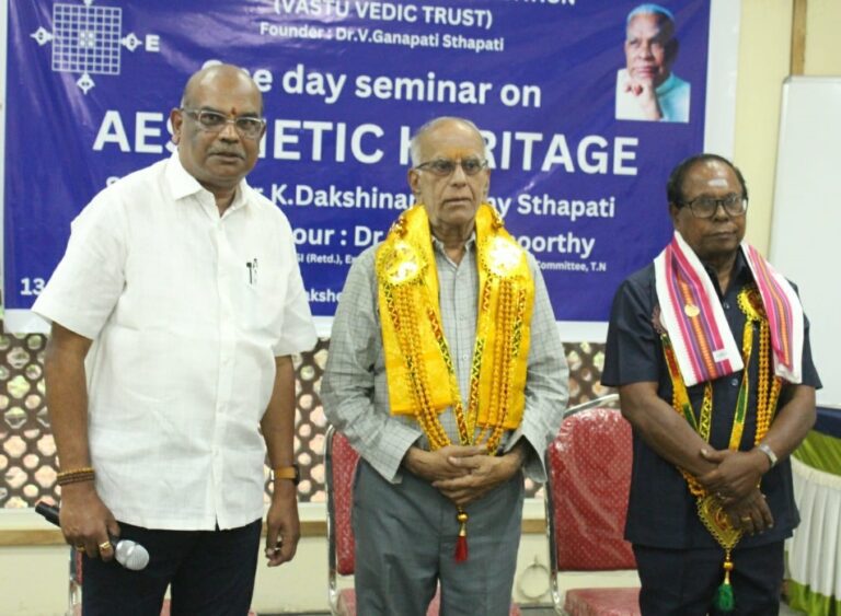 Vastu Vedic Trust’s One-day Seminar on ‘Aesthetic Heritage’ Held in Chennai