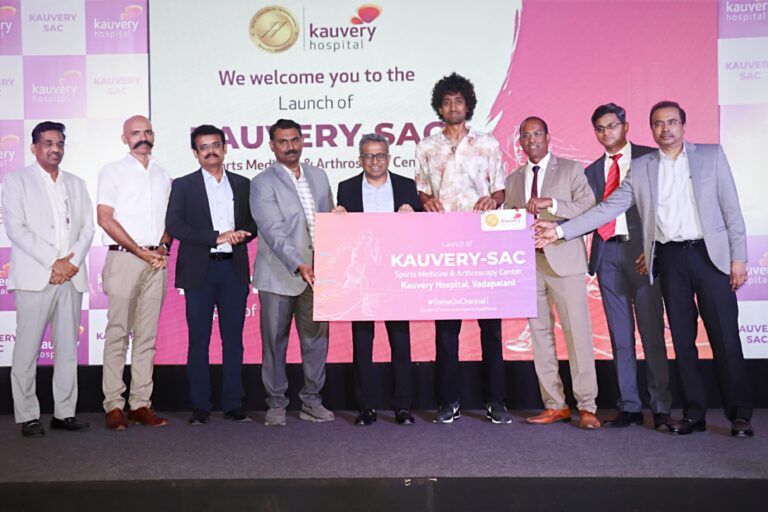 Kauvery Hospital Vadapalani launches Kauvery – SAC, dedicated Sports Medicine & Arthroscopy Centre, redefining joint care in Chennai
